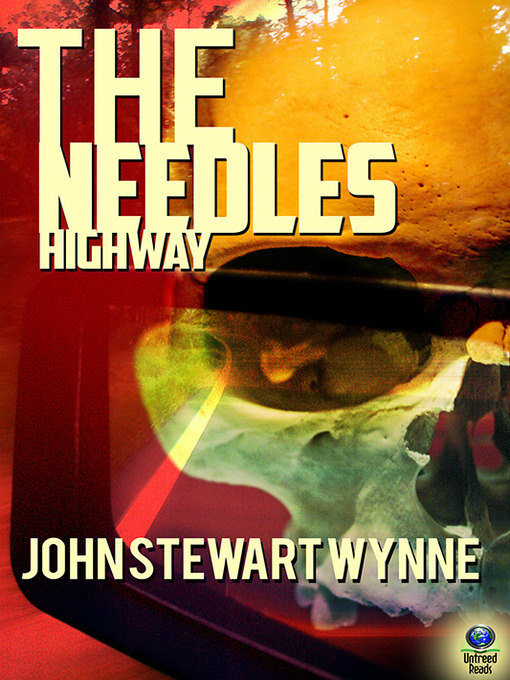 Title details for The Needles Highway by John Stewart Wynne - Available